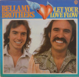 VINIL Bellamy Brothers &lrm;&ndash; Let Your Love Flow - (VG++) -