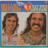 VINIL LP Bellamy Brothers &lrm;&ndash; Let Your Love Flow (VG++)