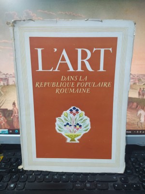 L&amp;#039;Art dans la Republique Populaire Roumaine nr. 7 1954, Picasso, Brukenthal, 224 foto