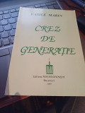 Vasile Marin - Crez de generație