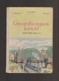 Geografia Banatului - Manual clasa a III-a, Editura Didactica si Pedagogica, coperta cartonata, harti