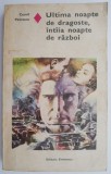 Ultima noapte de dragoste, intaia noapte de razboi - Camil Petrescu, literatura, critica literara, studii literare