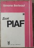 Edith Piaf - Simone Berteaut// 1982