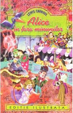 Alice in Tara Minunilor - Lewis Carroll foto