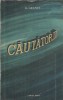 Cautatorii - Daniil Granin, Editura Cartea Rusa, 1956, 514 pagini, Stare buna, Literatura straina