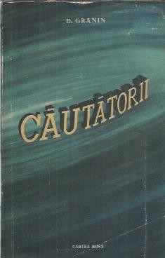 Cautatorii - Daniil Granin foto