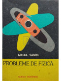 Mihail Sandu - Probleme de fizică (editia 1988)