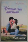 Ultimul erou american - Ruth Owen - Roman Beletristica