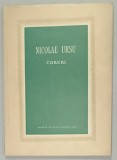 CORURI de NICOLAE URSU , 1956, CONTINE PARTITURI CU TEXT , DEDICATIE *