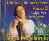 Maria Dragomiroiu - Cantece de petrecere, volumul 2 (sigilata)