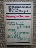 Gheorghe Tomozei - Manuscrisele de la Marea Neagra