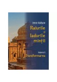 Cumpara ieftin Raiurile si Iadurile mintii. Volumul 3: Transformarea Imre Vallyon, For You