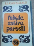 FABULE, SATIRE, PARODII-ION LUCA CARAGIALE-229179