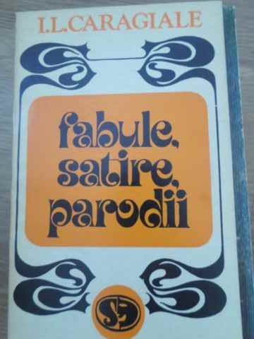 FABULE, SATIRE, PARODII-ION LUCA CARAGIALE