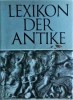 Lexikon der Antike - Dictionar Antichitate, Germana, 1987, 662 pagini, Istorie Antica