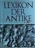 Lexikon der Antike - Dictionar Antichitate, Germana, 1987, 662 pagini, Istorie Antica
