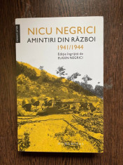 NICU NEGRICI , AMINTIRI DIN RAZBOI , 1941 / 1944 foto