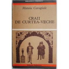 Craii de Curtea-Veche &ndash; Mateiu Caragiale