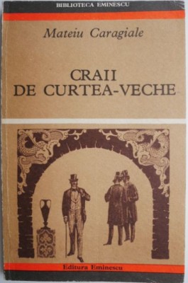 Craii de Curtea-Veche &amp;ndash; Mateiu Caragiale foto