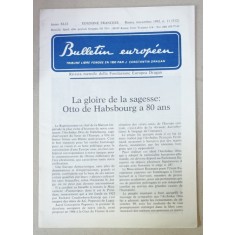 BULLETIN EUROPEEN , TRIBUNE LIBRE FONDEE EN 1950 PAR J. CONSTANTIN DRAGAN , NR. 11 , 1992