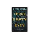 Those Empty Eyes: A Chilling Novel of Suspense with a Shocking Twist