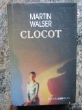 Martin Walser - Clocot