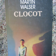 Martin Walser - Clocot