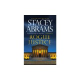 Rogue Justice: A Thriller