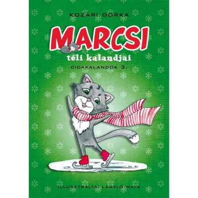 Marcsi t&amp;eacute;li kalandjai - Koz&amp;aacute;ri Dorka foto