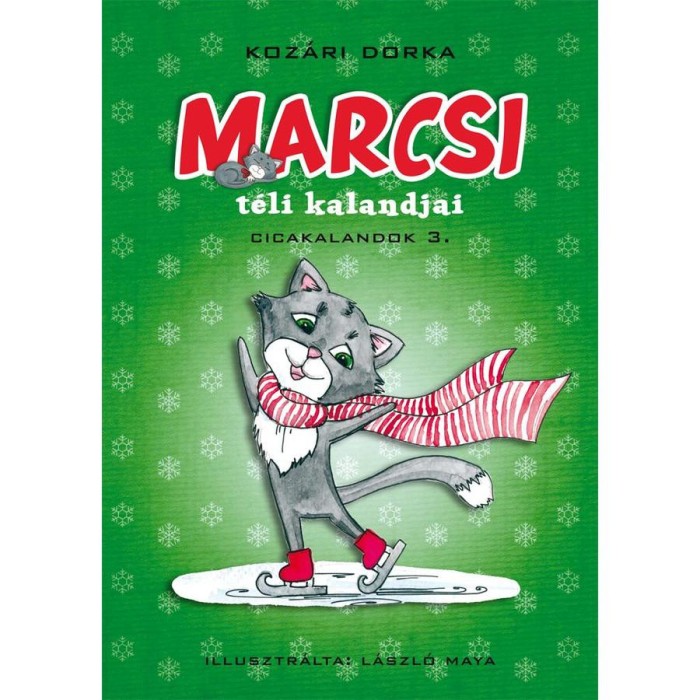 Marcsi t&eacute;li kalandjai - Koz&aacute;ri Dorka