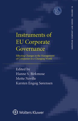 Instruments of EU Corporate Governance: Effecting Changes in the Management of Companies in a Changing World
