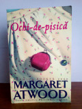 Margaret Atwood &ndash; Ochi de pisica