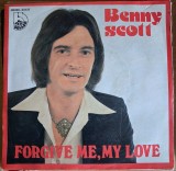 Disc Vinil Benny Scott - Forgive Me, My Love (7")Best Seller-4B006-23737