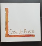 Casa de poezie - Antologie alcătuită de Gheorghe C&icirc;rstian PRC