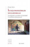 In fata provocarilor secularismului - Nicusor Deciu