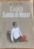 Copiii "Raiului de mustar" - N. Calma