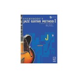 Everybody&#039;s Jazz Guitar Method 1