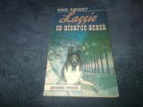 ERIC KNIGHT - LASSIE SE NTOARCE ACASA