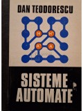 Dan Teodorescu - Sisteme automate (Editia: 1974)