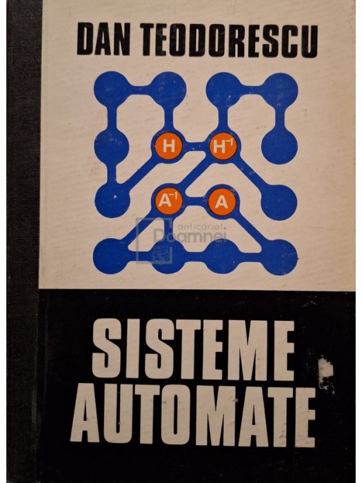 Dan Teodorescu - Sisteme automate (Editia: 1974)
