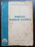 Bobinajul mașinilor electrice normale, anormale și speciale - MINISTERUL ENERGIEI ELECTRICE