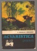 C10657 - ACVARISTICA PRACTICA - V. VOICAN, I. RADULESCU