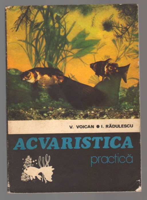 C10657 - ACVARISTICA PRACTICA - V. VOICAN, I. RADULESCU