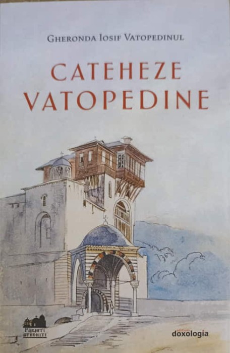 CATEHEZE VATOPEDINE-IOSIF VATOPEDINUL-251230