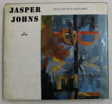 JASPER JOHNS , text by MAX KOZLOFF