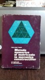 METODE NUMERICE SI MATRICIALE IN MECANICA CONSTRUCTIILOR - PING CHUN WANG