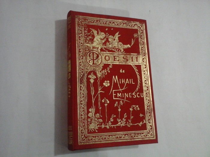 POESII 1884 - MIHAIL EMINESCU - editie facsimil Viena / Palermo 1989