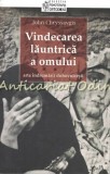 Vindecarea Lăuntrică a Omului - John Chryssavgis, Psihoterapia Ortodoxă, Editura Sophia, București, Carte Creștinism