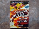 COFETARIA CASEI torturi, creme si glazuri - Liana Parjol Savulescu, 1994