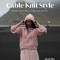 Cable Knit Style: 15 Stunning Patterns for Pullovers, Cardigans, Tanks, Tees &amp; More